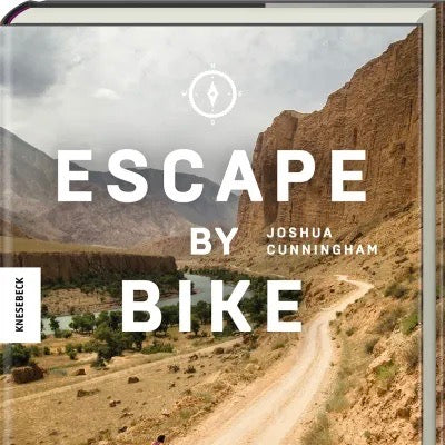 Knesebeck Verlag Buch "Escape by Bike" | Offroad-Abenteuer & Bikepacking Weltweit