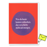 Deli Cards Grußkarte "Entkorken Klecks" | Lustige Klappkarte mit Spruch für jeden Anlass