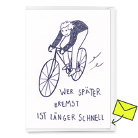 Deli Cards Grußkarte "Wer später bremst" | Lustige Klappkarte mit Spruch