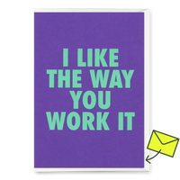Deli Cards Grußkarte "The way you work it" | Ausgefallene Klappkarte mit Spruch