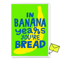 Deli Cards Grußkarte "In banana years you`re bread" | Lustige Klappkarte zum Geburtstag