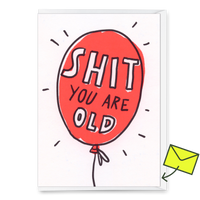 Deli Cards Grußkarte "Shit. You are old." | Lustige Klappkarte zum Geburtstag