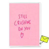 Deli Cards Grußkarte "Still crushing on you" | Besondere Klappkarte für Verliebte