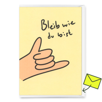 Deli Cards Grußkarte "Bleib wie du bist" | Besondere Klappkarte zum Geburtstag