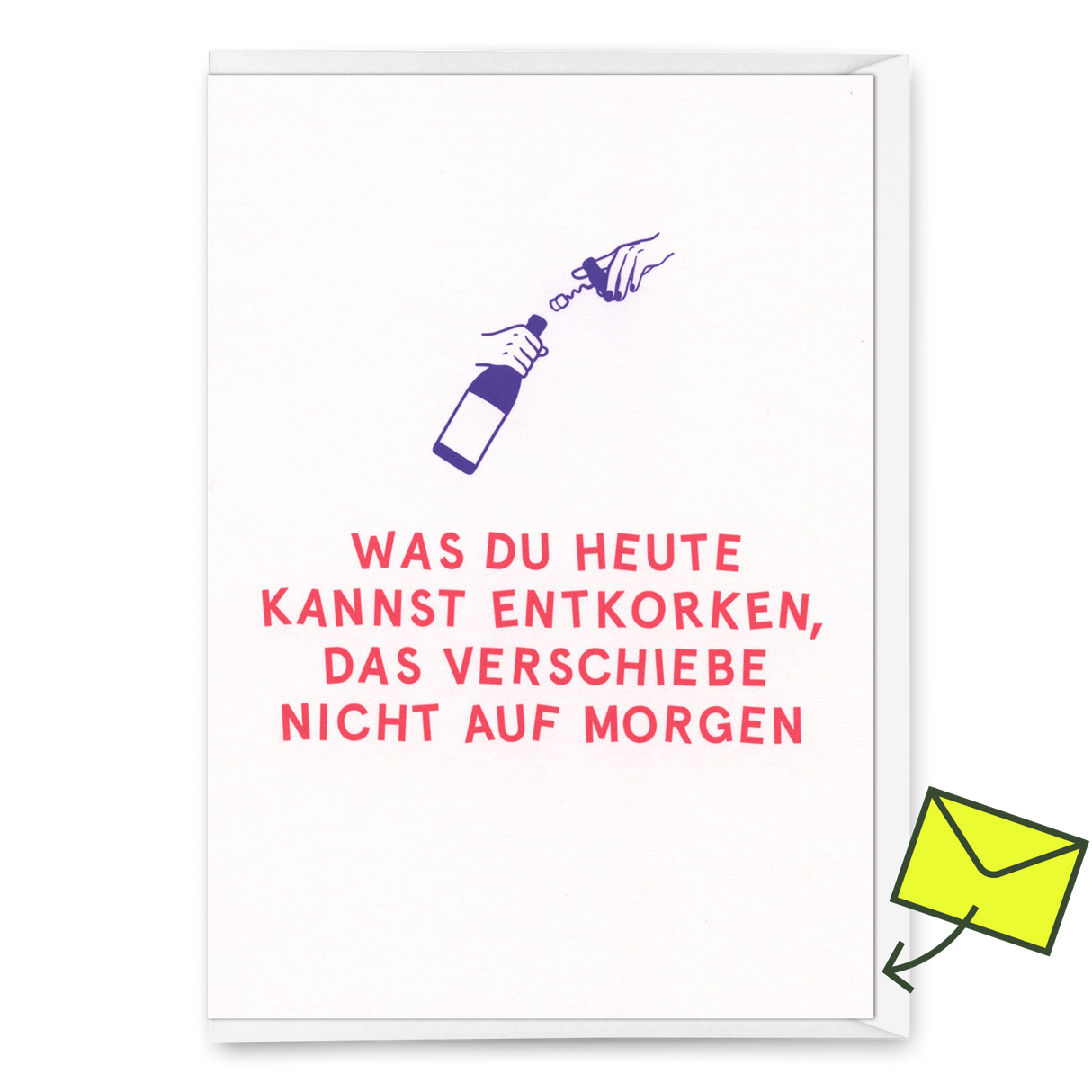 Deli Cards Grußkarte "Entkorken" | Lustige Klappkarte mit Spruch für jeden Anlass