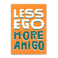 Deli Cards Postkarte "Less ego more amigo" | Besondere Karte mit Spruch