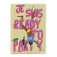 Deli Cards Postkarte "Je suis ready to party" | Ausgefallene Karte für jeden Anlass