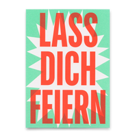 Deli Cards Postkarte "Lass dich feiern" | Coole Karte mit Spruch