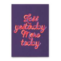 Deli Cards Postkarte "Less yesterday, more today" | Ausgefallene Karte mit Spruch