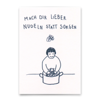 Deli Cards Postkarte "Mach dir lieber Nudeln" | Lustige Karte mit Spruch