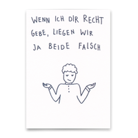 Deli Cards Postkarte "Wenn ich dir recht gebe" | Lustige Karte mit Spruch