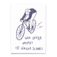 Deli Cards Postkarte "Wer später bremst" | Lustige Karte mit Spruch