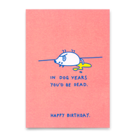 Deli Cards Postkarte "Dog years" | Lustige Karte mit Hunde-Motiv zum Geburtstag