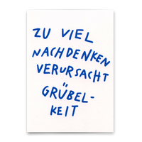 Deli Cards Postkarte "Nachdenken verursacht Grübelkeit" | Lustige Karte mit Spruch