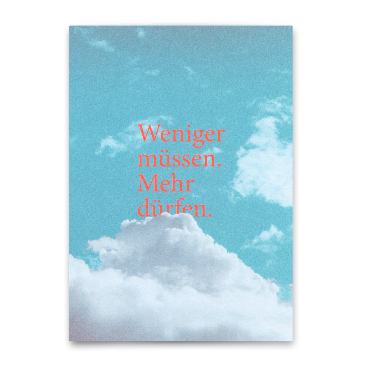 Deli Cards Postkarte "Weniger müssen. Mehr dürfen." | Lustige Karte mit Spruch