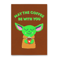 Deli Cards Postkarte "May the coffee be with you" | Lustige Karte mit Spruch