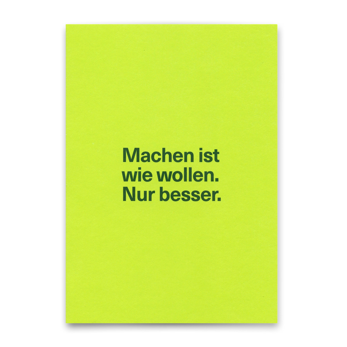 Deli Cards Postkarte "Machen ist wie wollen" | Lustige Karte für jeden Anlass