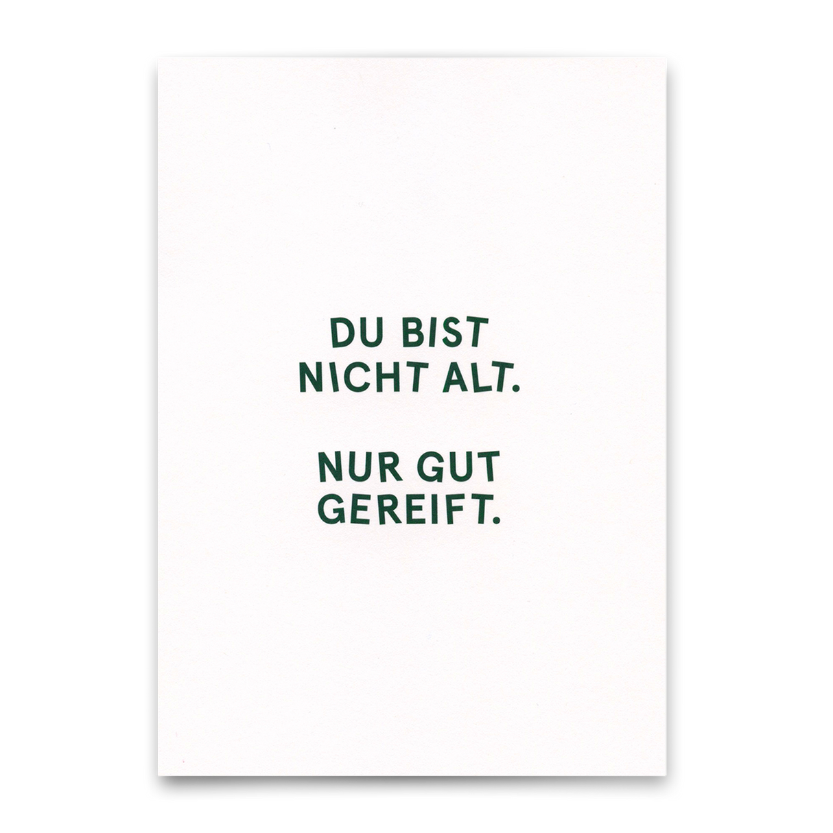 Deli Cards Postkarte "Nur gut gereift." | Lustige Karte zum Geburtstag
