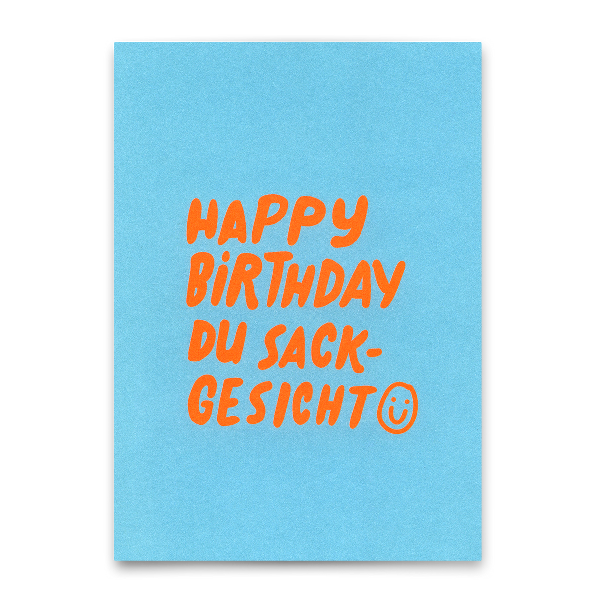 Deli Cards Postkarte "Happy Birthday du Sackgesicht" | Lustige Karte zum Geburtstag