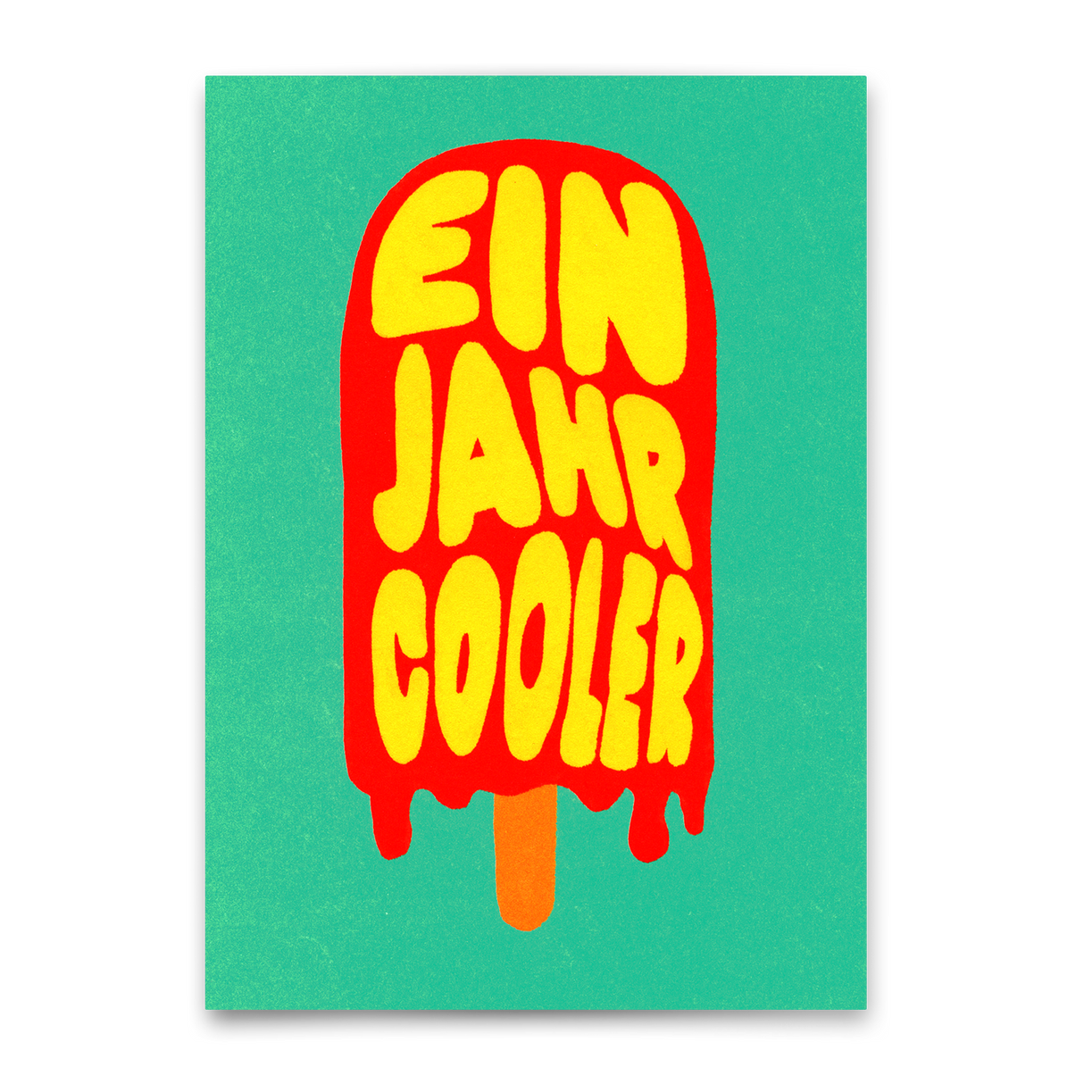 Deli Cards Postkarte "Ein Jahr cooler" | Coole Karte zum Geburtstag