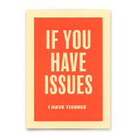 Deli Cards Postkarte "If you have issues" | Besondere Karte mit Spruch