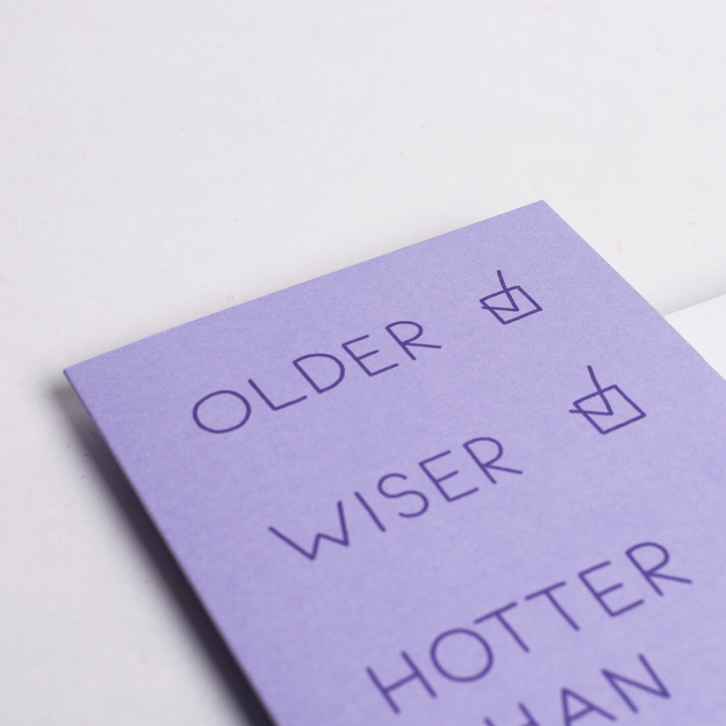 Edition SCHEE Grußkarte "Older,Wiser, Hotter than ever" | Din-A6 Klappkarte mit passendem Umschlag