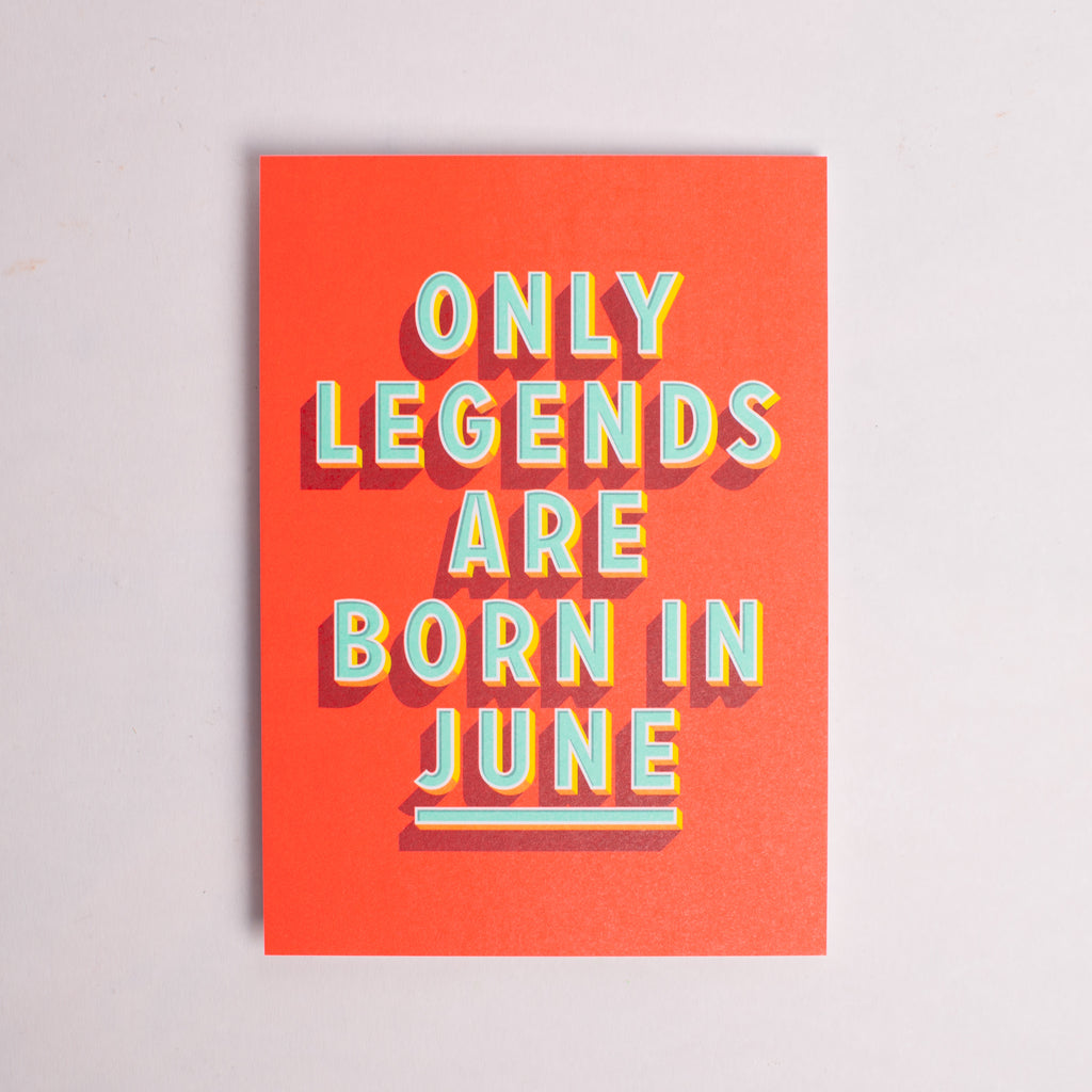 Edition SCHEE Postkarte Edition SCHEE "Only Legends are born in June" | DIN A6 Karte
