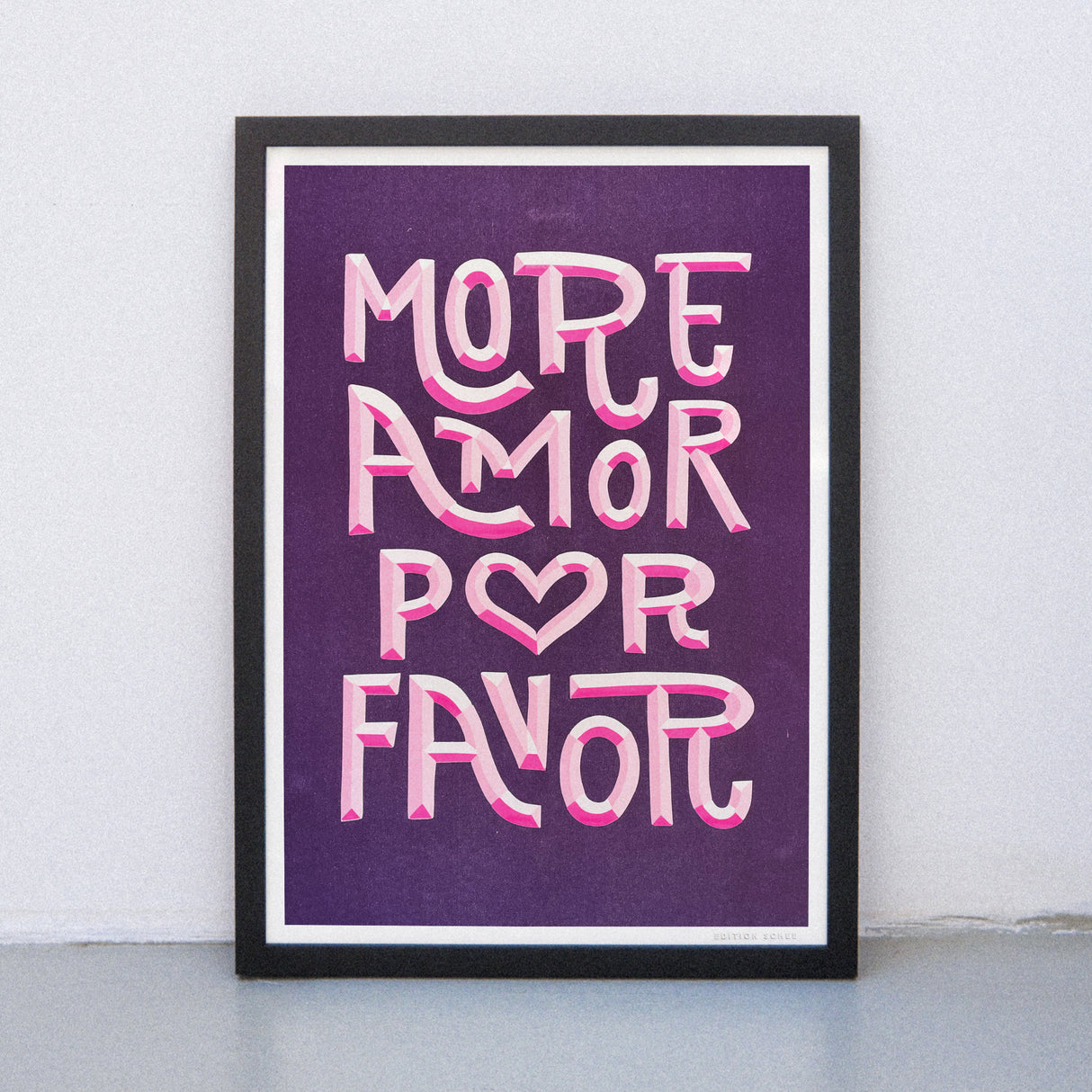 Edition SCHEE More Amor por favor (DIN A3) | Edition SCHEE | Risographie