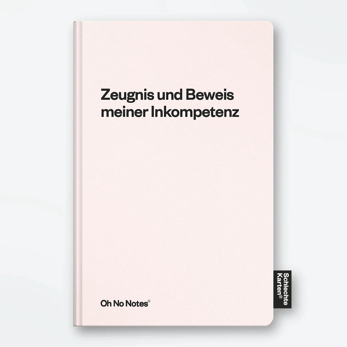 Schlechte Karten Notizbuch „Zeugnis meiner Inkompetenz“ | Ehrlich & entwaffnend | Schlechte Karten