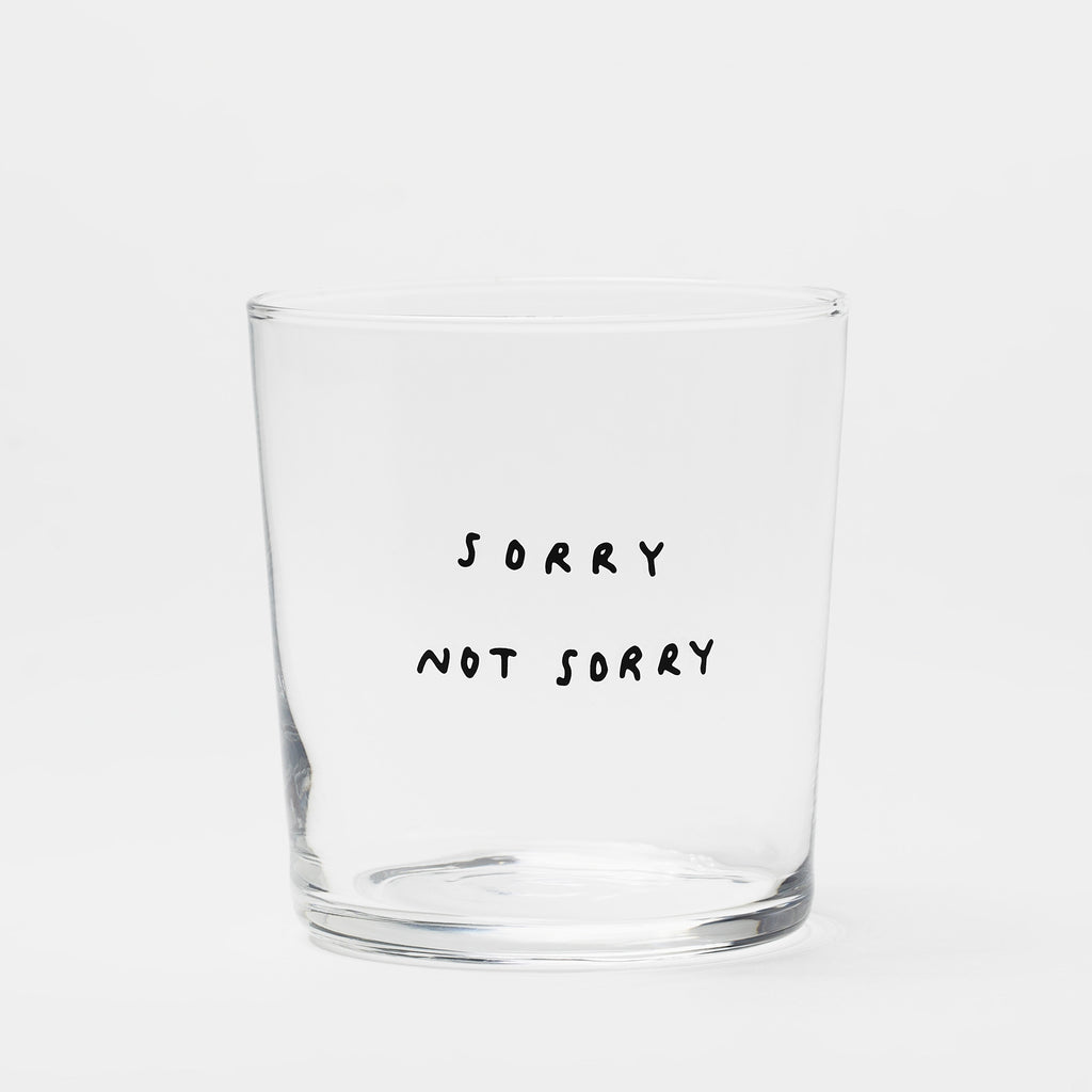 YAHYA Studio Trinkglas "Sorry not Sorry"