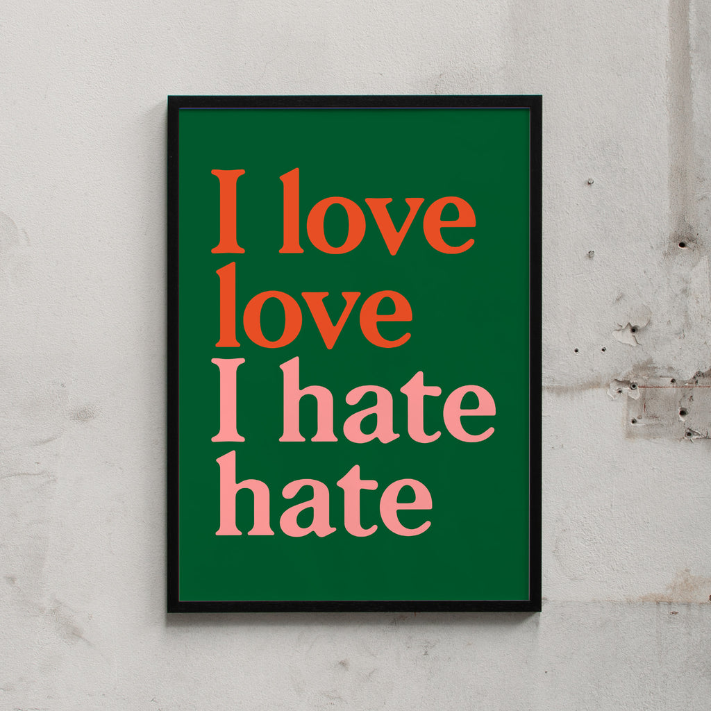 Edition SCHEE Siebdruck "I love love (Green)" (50 x 70 cm) schwarz