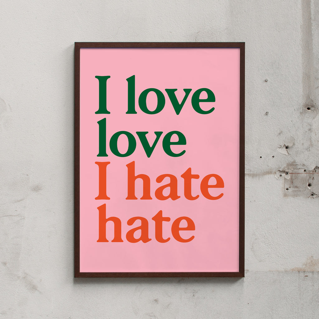 Edition SCHEE Siebdruck "I love love (Pink)" (50 x 70 cm) wenge