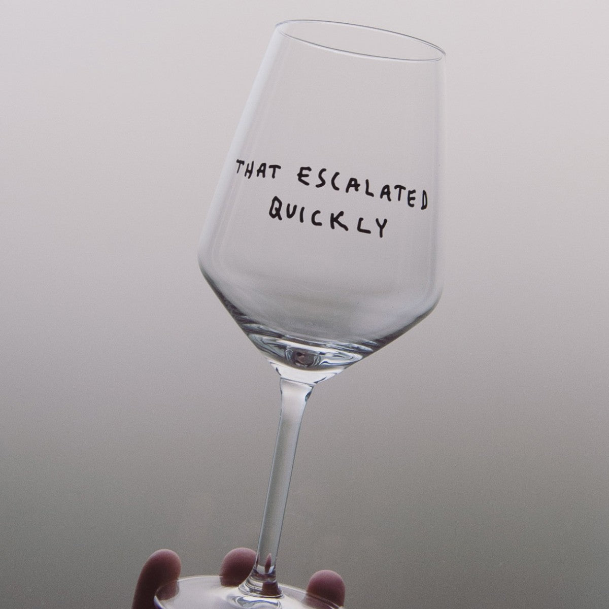 selekkt Weinglas "That Escalated Quickly" | Special Edition | Charmante Weinseligkeit