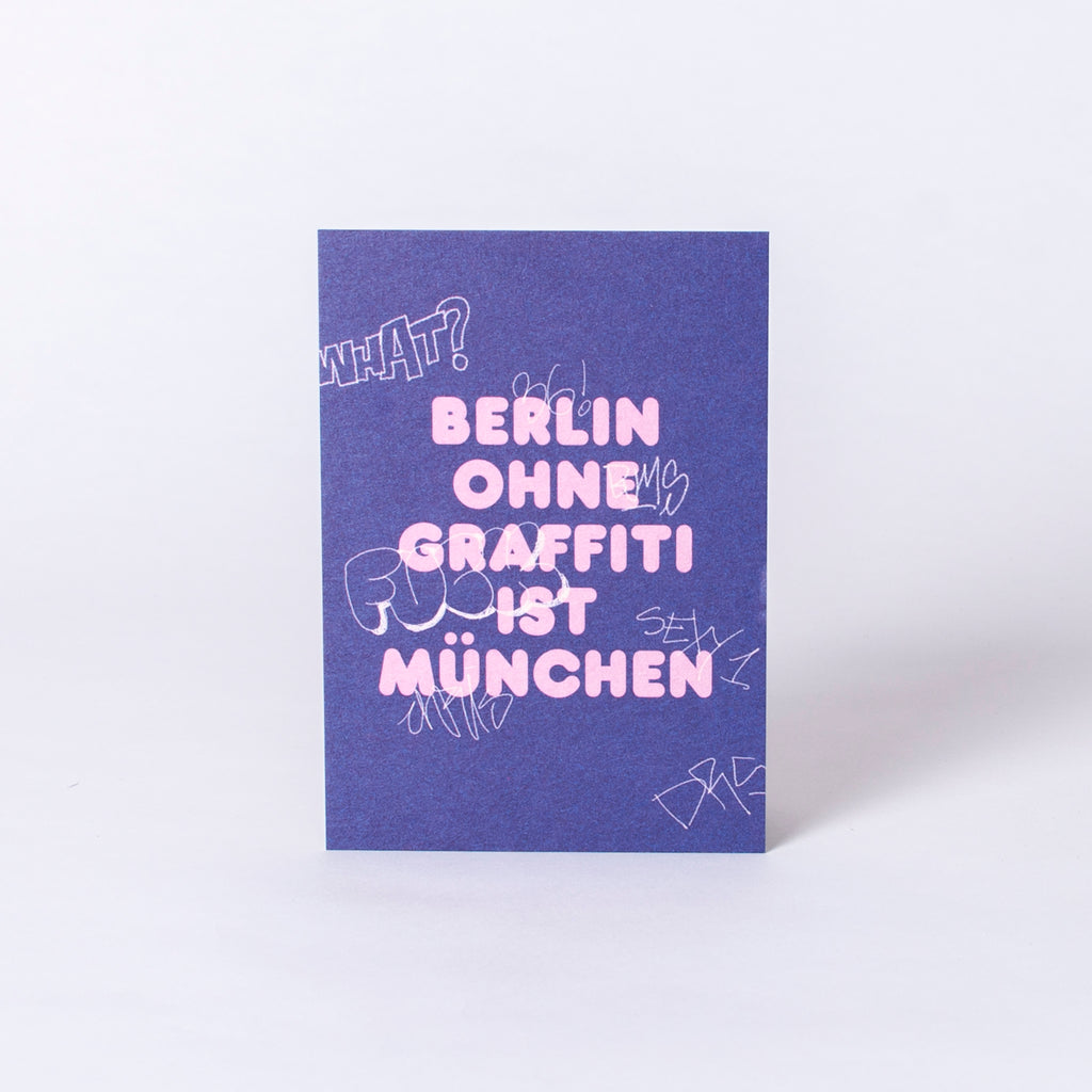 Edition SCHEE Postkarte "Berlin ohne Graffiti ist München"