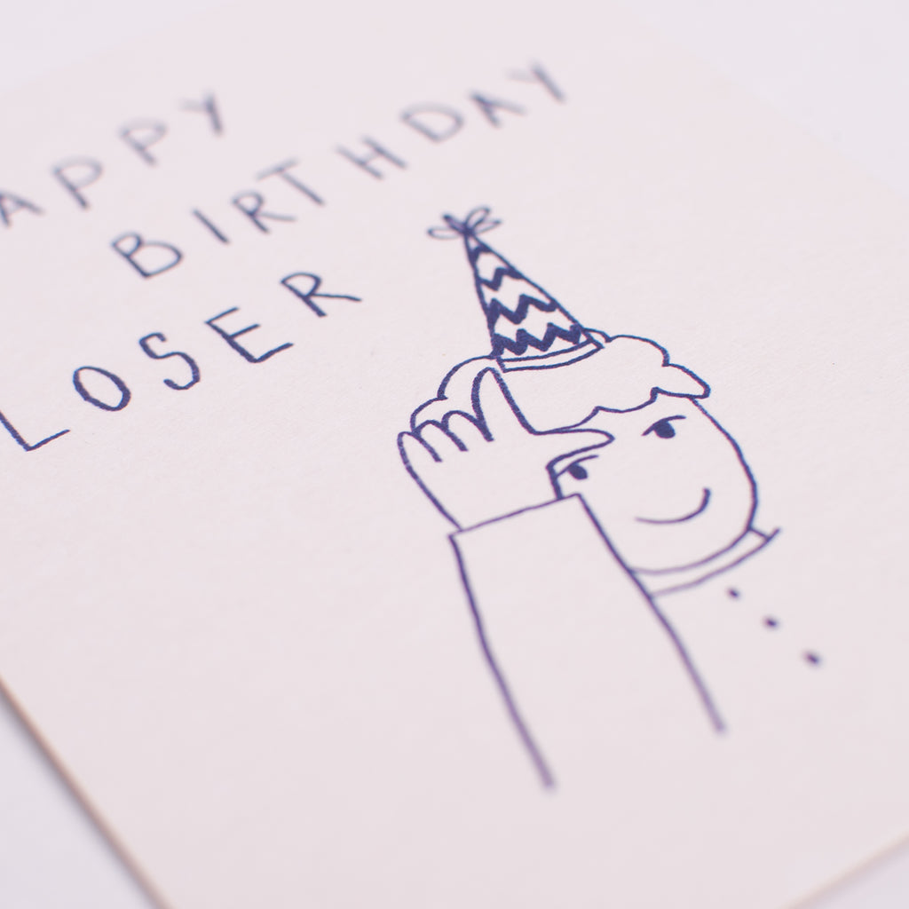 Edition SCHEE Postkarte "Happy Birthday Loser"