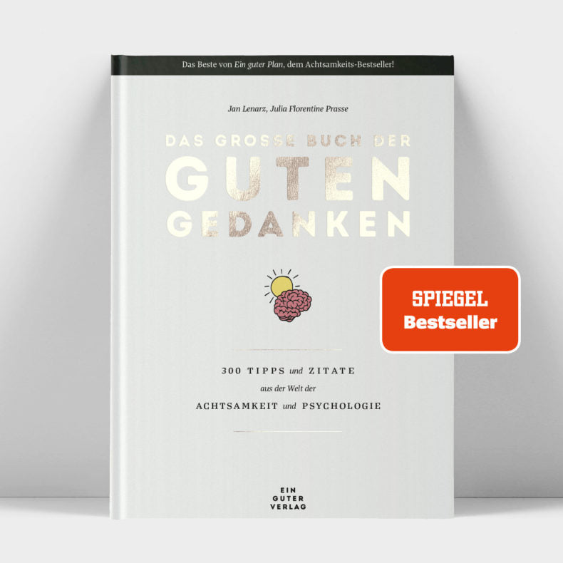 Ein guter Verlag Das große Buch der guten Gedanken