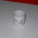 YAHYA Studio Becher YAHYA Studio “Don´t call me at all” | Witzig | Porzellan