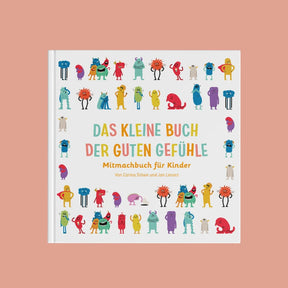 Ein guter Verlag Buch “Das kleine Buch der guten Gefühle” | Inspirierende Gedanken | Ein guter Verlag