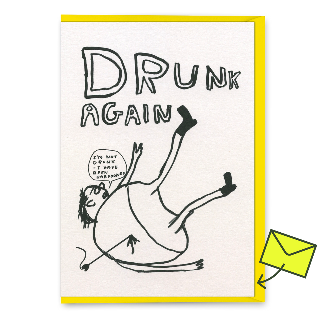 David Shrigley Grußkarte "Drunk Again" | Lustige Klappkarte | David Shrigley