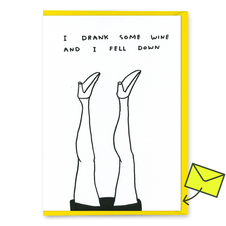 David Shrigley Grußkarte "I drank some wine" | Lustige Klappkarte | David Shrigley