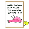 Superjuju Grußkarte “Happy Birthday Dead Bird” | Makaber & unvergesslich | Superjuju
