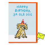 Ohh Deer Grußkarte “Happy Birthday Ya Ole Dog” | Humorvoll & herzlich | Ohh Deer