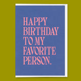 Deli Cards Grußkarte "To my favorite person" | Schöne Klappkarte mit Spruch zum Geburtstag