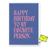 Deli Cards Grußkarte "To my favorite person" | Schöne Klappkarte mit Spruch zum Geburtstag