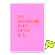 Deli Cards Grußkarte "My favorite part" | Schöne Klappkarte mit Spruch für Verliebte