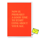 Deli Cards Grußkarte "Lying about age" | Lustige Klappkarte mit Spruch zum Geburtstag