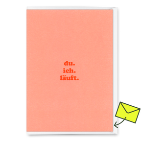 Deli Cards Grußkarte "du.ich.läuft" | Coole Klappkarte mit Spruch für Verliebte