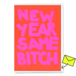 Deli Cards Grußkarte "Same bitch" | Lustige Klappkarte mit Spruch zum Geburtstag