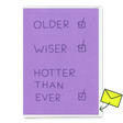 Deli Cards Grußkarte "Hotter than ever" | Lustige Klappkarte zum Geburtstag