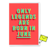 Deli Cards Grußkarte "Legends June" | Coole Klappkarte mit Spruch zum Geburtstag